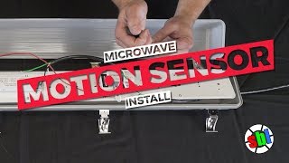 How to Install a Microwave Motion Sensor in Vapor Tight LED Fixture [upl. by Allenrad]