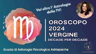 OROSCOPO 2024 PER LA VERGINE  strategie per vivere meglio il 2024 [upl. by Rakia]