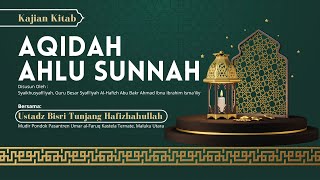 Kajian Kitab Aqidah Ahlu Sunnah Ust Bisri Tujang Hafizhahullah [upl. by Aniarrol]