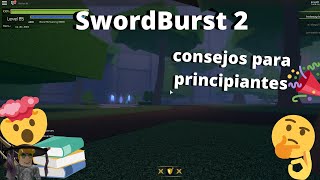 SwordBurst 2 consejos para principiantes [upl. by Gian]