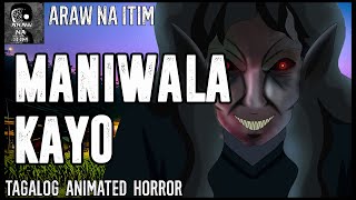 Maniwala Kayo  Tagalog Animated Horror Story  Araw Na Itim [upl. by Lleihsad]