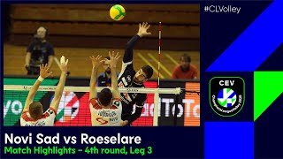 CLVolleyM  Vojvodina NS Seme NOVI SAD vs Knack ROESELARE  Match Highlights [upl. by Uyekawa]