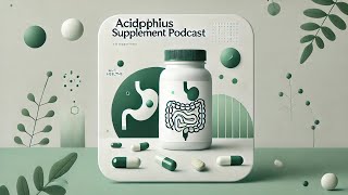 Acidophilus Exploring Potential Health Benefits for Gut Kidney and Beyond probiotics [upl. by Mickey]