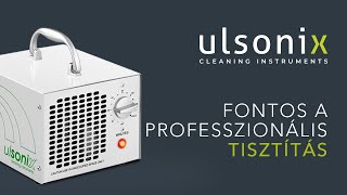 ÓZONGENERÁTOR  PROFESSZIONÁLIS TISZTÍTÁS A LEGFONTOSABB  Ulsonix [upl. by Haisi]