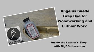 Angelus Suede Grey Dye for Woodworking and Luthier Work [upl. by Aroled]