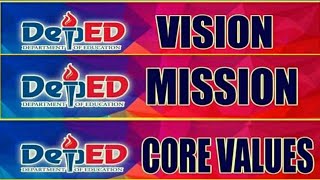 DepEd Vision amp Mission with Core Values [upl. by Aimet]