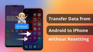 100 worked How to Transfer Data from Android to iPhone without Resetting  2 Ways [upl. by Esirehs656]