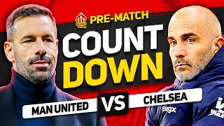 MAN UNITED vs CHELSEA Countdown To Kick Off [upl. by Mendes]