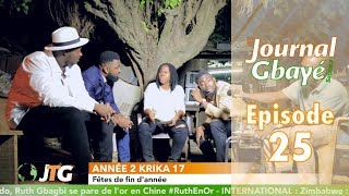 Journal Gbayé  saison 2  épisode 25 [upl. by Ahens52]