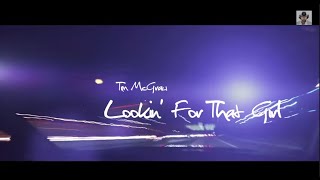 Lookin For That Girl  Official Lyric Video  McGraw [upl. by Airamanna]