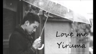 Love me  Yiruma [upl. by Allak]