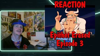 Epithet Erased  EP3  The Doctor is In REACTION [upl. by Elly]