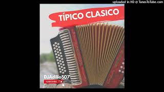 TIPICO RETRO MIX  TIPICO CLÁSICO MIX  Djadilio507  éxitos [upl. by Ethelyn]