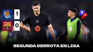 SEGUNDA DERROTA DEL BARÇA EN LALIGA  POSPARTIDO REAL SOCIEDAD 10 FC BARCELONA  RESUMEN [upl. by Assirec]