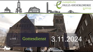 3112024 Gottesdienst EvPaulusKirchengemeinde Castrop [upl. by Viola]