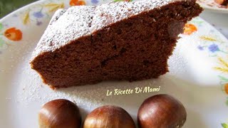 ♥ Torta di Castagne SOFFICISSIMA ♥Un Dolce Invernocon Noi🍰 RICETTA FACILE🌰 Recipes Chestnut Cake [upl. by Marv858]