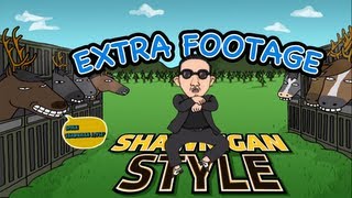 PSY  GANGNAM STYLE 강남스타일 PARODY SHAWNIGAN STYLE EXTRA FOOTAGE [upl. by Mildred]