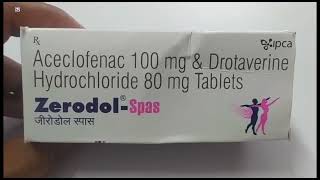 Zerodol Spas Tablet  Aceclofenac amp Drotaverine Hydrochloride Tablets  Zerodol Spas Tablet Uses [upl. by Ynahteb]