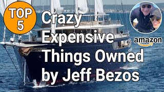 Top 5 Crazy Expensive Things Owned by Jeff Bezos [upl. by Lillis]