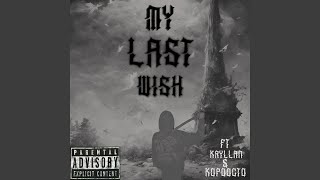 My Last Wish [upl. by Lemuel]