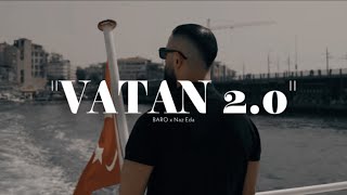 BARO x Naz Eda  VATAN 20 Official Video [upl. by Nohs]