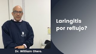 Laringitis por reflujo [upl. by Raines]