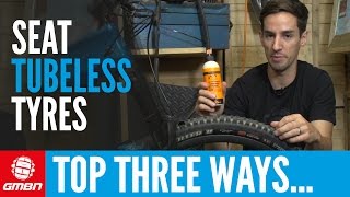 Top 3 Ways To Seat Tubeless Tyres  Mountain Bike Maintenance [upl. by Mellman68]