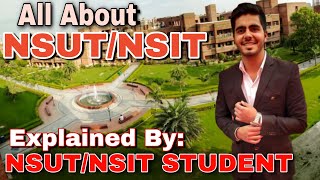 All About NSUTNSIT  Placements  Girls to Boys Ratio  College life  Explained by NSUT Student [upl. by Akitan]