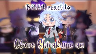 bnha  mha react to Oboro Shirakumo aus  come along  gacha club [upl. by Ahsinet]