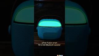 pTron Fusion smart 10w mini Bluetooth speaker  10 hrs Playtime  streaming on  Tauba tauba song [upl. by Gluck619]