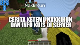 8 Ketemu Nakkikun amp Giveaway Di Azalel Nation  Minecraft Survival Series Online Indonesia [upl. by Lejna783]