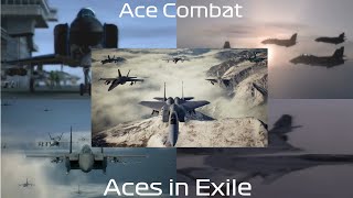 Sabaton Aces in Exile Ace Combat Remastered MV AC 4 5 Zero 6 7 [upl. by Morrill693]