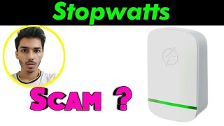 Stopwatts power saver Reviews  Stopwatts Scam [upl. by Demeter]