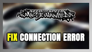 How to FIX Need for Speed Most Wanted Connection Error  Server Error [upl. by Gina349]