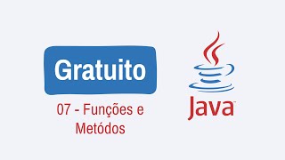 Curso Java 2024  07  Funções e Metódos [upl. by Atekan971]