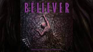 BELIEVER Extraction From Mortality 1990 FULL ALBUM [upl. by Kern168]