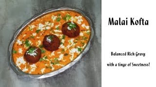 Malai Kofta Recipe [upl. by Rabah]