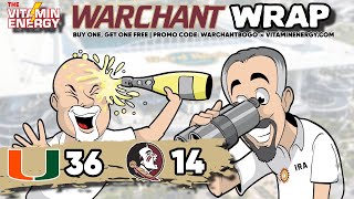 FSU Football  Warchant Wrap  FSU Miami recap  Miami 36 Florida State 14  Warchant TV FSU [upl. by Riley120]