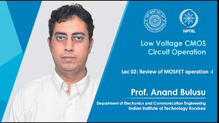 Lec 02 Review of MOSFET operation  I [upl. by Aydan209]