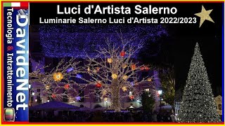 Luci Dartista Salerno EDIZIONE 2022 luminarie salerno artista 2022 [upl. by Isewk]