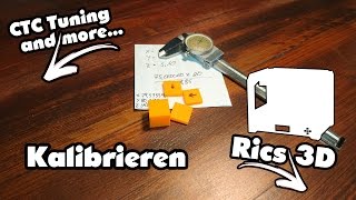 CTC 3D Drucker  Tuning Tutorial5 Kalibrierung [upl. by Betthezul445]