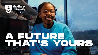 Middlesex University London  A Future Thats Yours [upl. by Vala]