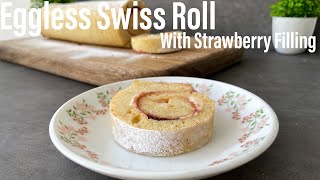 EGGLESS Swiss Roll  Eggless Vanilla Swiss Roll  Swiss Roll With Strawberry Filling  Best Bites [upl. by Asirrak]