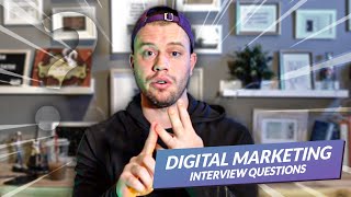 Digital Marketing Interview Questions To Ace Your Next Job Interview [upl. by Asreht]