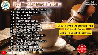 15 Lagu Caffe Terbaru Pilihan Terbaik Enak Didengar Kapanpun Dimanapun [upl. by Erodisi]