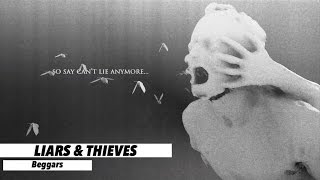 Liars amp Thieves quotBeggarsquot Official Music Video wwwpitcamtv [upl. by Asilanom]