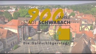 900 Jahre Schwabach  der Film zum Jubiläum [upl. by Janeen]