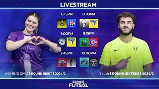 Series Futsal Youth Round 16Womens Div 2 Round 8  Full Livestream [upl. by Leler]