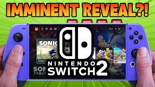 Nintendo Switch 2 Reveal is Imminent  New Switch 2 Game Rumored [upl. by Persse]