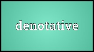 Denotative Meaning [upl. by Leonerd]